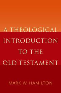 Cover image for A Theological Introduction to the Old Testament