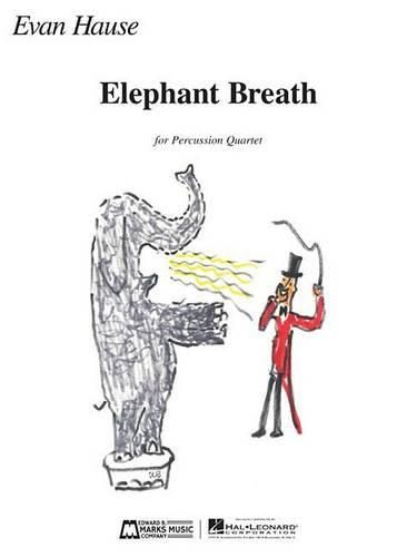 Cover image for Elephant Breath: Percussion Quartet