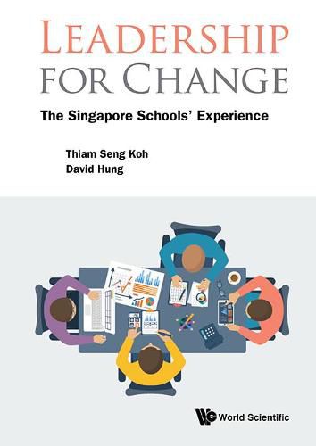 Cover image for Leadership For Change: The Singapore Schools' Experience