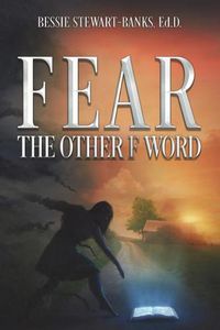 Cover image for Fear the Other F Word