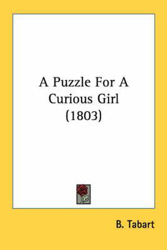 Cover image for A Puzzle for a Curious Girl (1803)