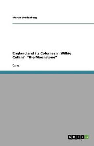 England and its Colonies in Wilkie Collins'  The Moonstone