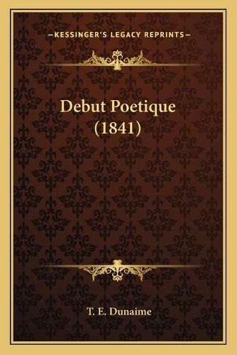 Cover image for Debut Poetique (1841)