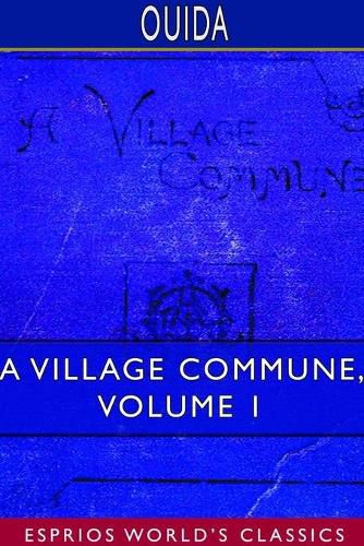 Cover image for A Village Commune, Volume 1 (Esprios Classics)