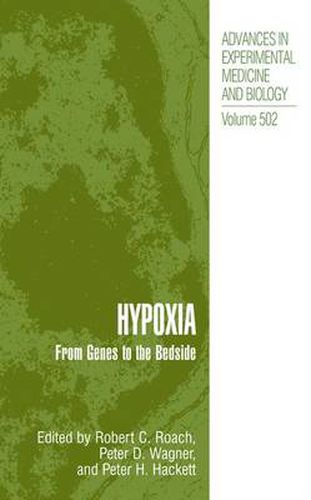 Hypoxia: From Genes to the Bedside