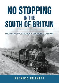 Cover image for No Stopping in the South of Britain