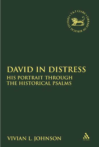 Cover image for David in Distress: His Portrait Through the Historical Psalms