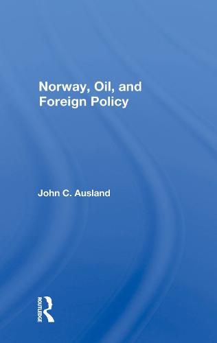 Norway, Oil, and Foreign Policy