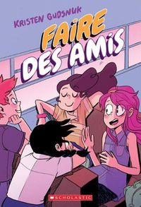 Cover image for Faire Des Amis