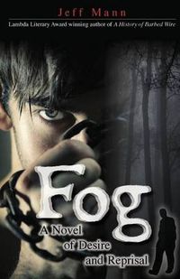 Cover image for Fog: A Novel of Desire and Retribution