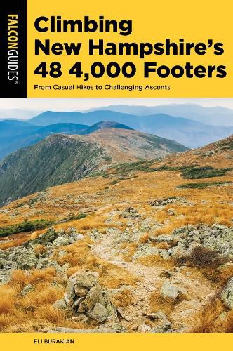 Climbing New Hampshire's 48 4,000 Footers: From Casual Hikes to Challenging Ascents