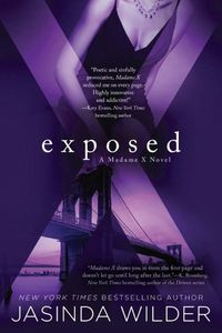Cover image for Exposed: A Madame X Novel