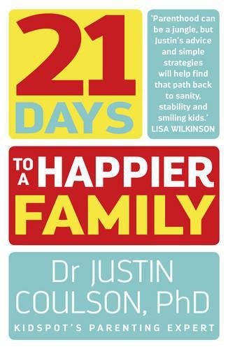 Cover image for 21 Days to a Happier Family