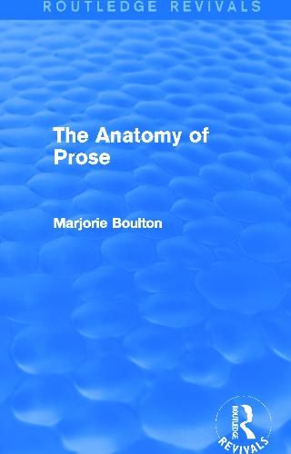 Cover image for The Anatomy of Prose (Routledge Revivals)