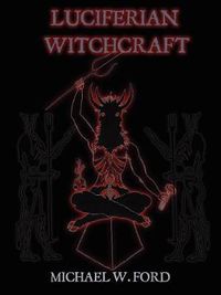 Cover image for LUCIFERIAN WITCHCRAFT - Book of the Serpent