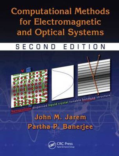 Cover image for Computational Methods for Electromagnetic and Optical Systems