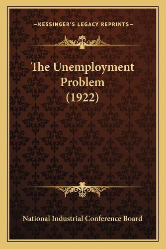 Cover image for The Unemployment Problem (1922)