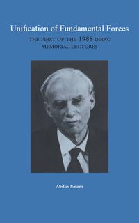 Cover image for Unification of Fundamental Forces: The First 1988 Dirac Memorial Lecture