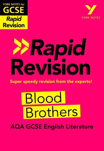 Cover image for Blood Brothers RAPID REVISION: York Notes for AQA GCSE (9-1): - catch up, revise and be ready for 2022 and 2023 assessments and exams