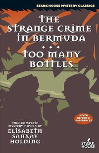 Cover image for The Strange Crime in Bermuda / Too Many Bottles