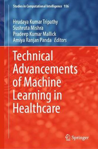 Cover image for Technical Advancements of Machine Learning in Healthcare