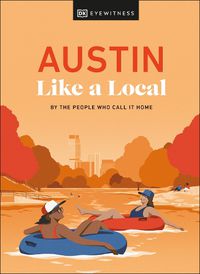 Cover image for Austin Like a Local