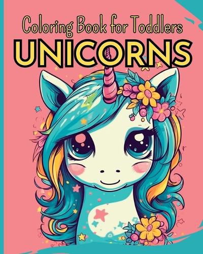 Cover image for UNICORNS - Coloring Book for Toddlers