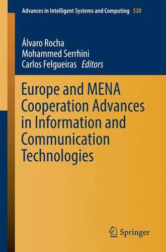 Cover image for Europe and MENA Cooperation Advances in Information and Communication Technologies