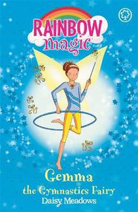 Cover image for Rainbow Magic: Gemma the Gymnastic Fairy: The Sporty Fairies Book 7