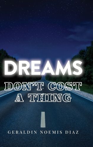 Cover image for Dreams Don't Cost A Thing