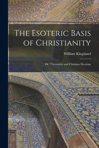 Cover image for The Esoteric Basis of Christianity