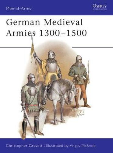 Cover image for German Medieval Armies 1300-1500