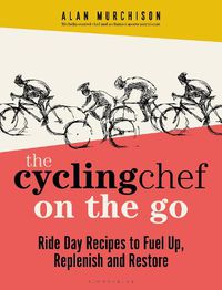 Cover image for The Cycling Chef On the Go