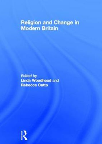 Cover image for Religion and Change in Modern Britain