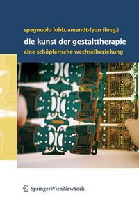 Cover image for Die Kunst der Gestalttherapie: Eine schoepferische Wechselbeziehung