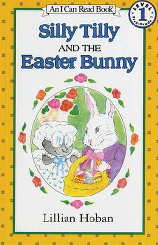 Cover image for Silly Tilly and the Easter Bunny