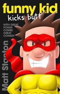 Cover image for Funny Kid Kicks Butt (Funny Kid, Books 6)