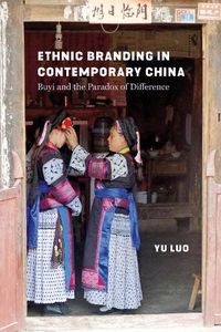 Cover image for Ethnic Branding in Contemporary China