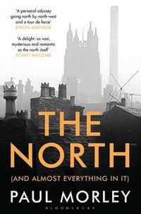 Cover image for The North: (And Almost Everything In It)
