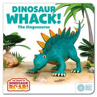 Cover image for The World of Dinosaur Roar!: Dinosaur Whack! The Stegosaurus