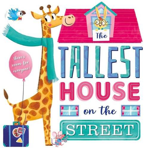 Cover image for The Tallest House on the Street: Padded Storybook