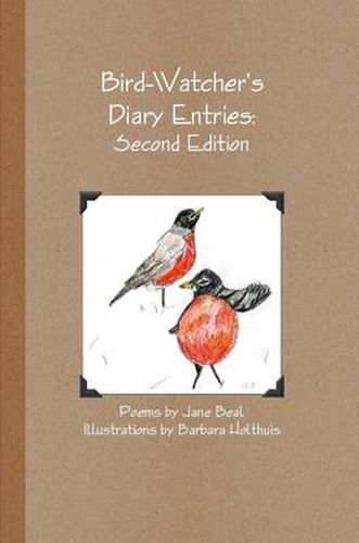 Bird-Watcher's Diary Entries: Second Edition