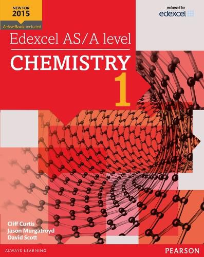 Edexcel AS/A level Chemistry Student Book 1 + ActiveBook