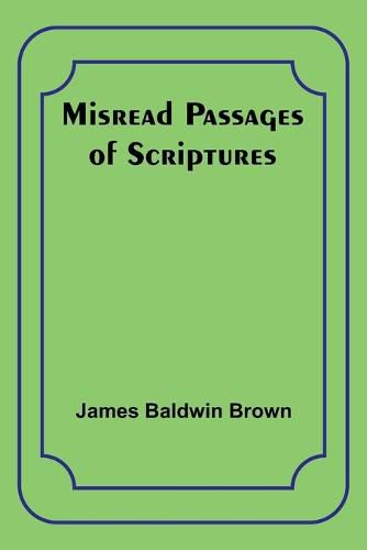 Misread Passages of Scriptures