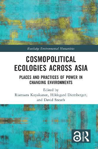 Cosmopolitical Ecologies Across Asia