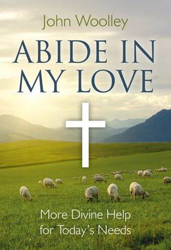 Cover image for Abide In My Love - More Divine Help for Today"s Needs