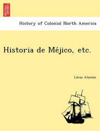 Cover image for Historia de Me Jico, Etc.