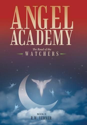 Cover image for Angel Academy: The Road of the Watchers