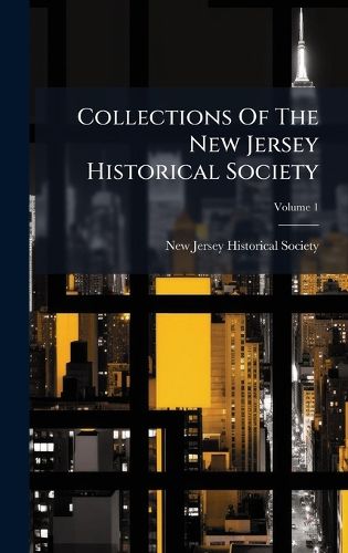 Cover image for Collections Of The New Jersey Historical Society