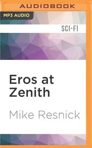 Eros at Zenith